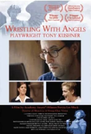 Wrestling with Angels: Playwright Tony Kushner